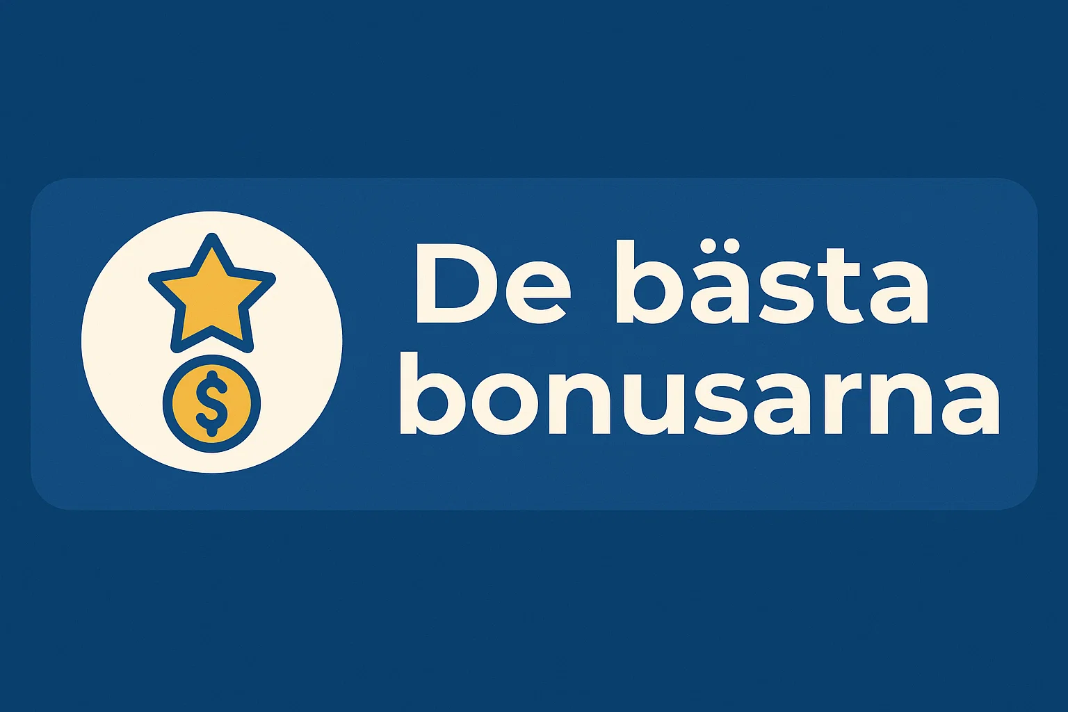 De bästa bonusarna